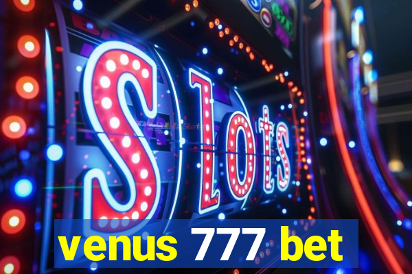 venus 777 bet
